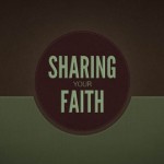 Sharing your faith